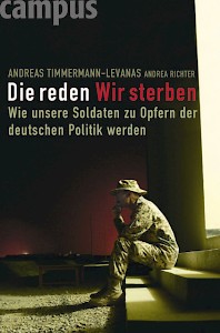 »Die reden Wir sterben«von  Andreas Timmermann-Levanas, Andrea Richter;Paperback: 268 SeitenPreis: 18,90 €ISBN-13: 978-3593393421