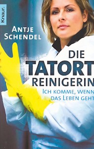 »Die Tatortreinigerin: Ich komme, wenn das Leben geht« von Antje Schendel und Shirley Michaela Seul Verlag KnaurPreis: 8,99 €ISBN-13: 978-3426785027