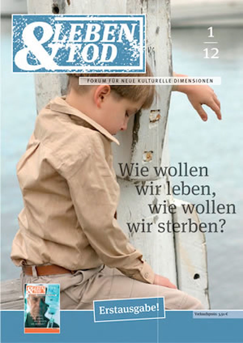 Titelseite: Wie wollen wir leben, wie wollen wir sterben?